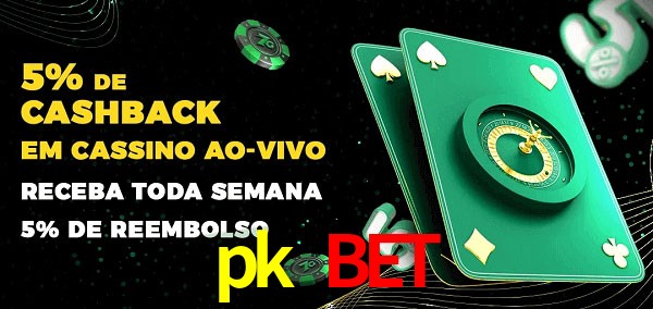 Promoções do cassino ao Vivo pk bet